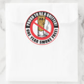 Bereid om een Quitter 1 jaar te zijn Ronde Sticker (Tas)