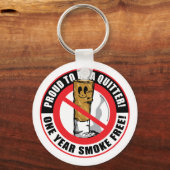 Bereid om een Quitter 1 jaar te zijn Sleutelhanger (Voorkant)