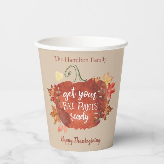 Bereid uw Fat Pants Ready-Thanksgiving Papieren Bekers (Voorkant)