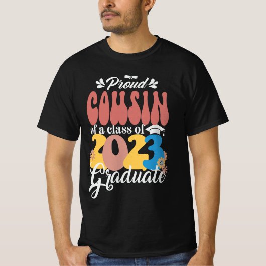 Bereide COUSIN van een klasse van 2023 Afstuderen  T-shirt (Voorkant)