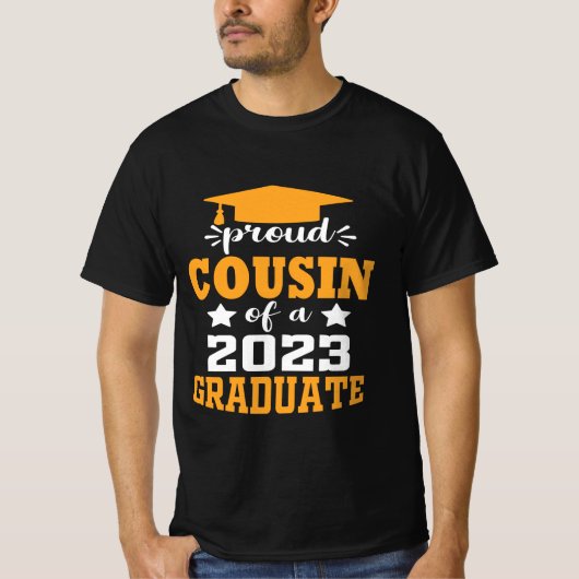 Bereide COUSIN van een Klasse van 2023 Afstuderen  T-shirt (Voorkant)