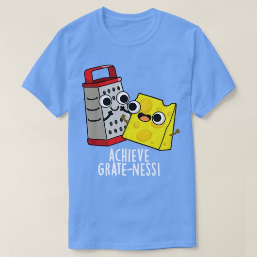 Bereik Grateness Grappige Kaaspuns T-shirt (Design voorkant)