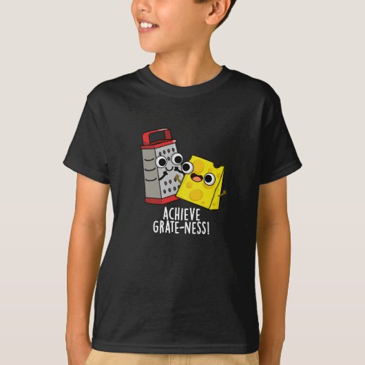 Bereik Grootheid Grappige Kaas Puns Donkere Achter T-shirt (Voorkant)