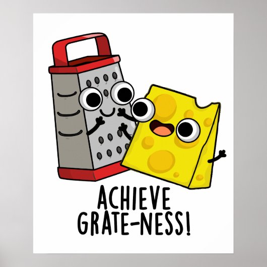 Bereik Grootheid Grappige Kaas Puns Poster (Voorkant)