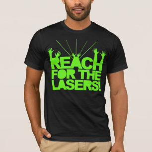 Bereik voor de lasers t-shirt