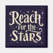 Bereik voor de sterren hemelse typografie kunst magneet (Voorkant)