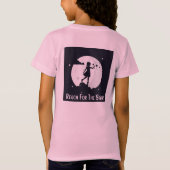 "Bereik voor de sterren " T-shirt (Achterkant)