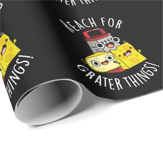 Bereik voor grotere dingen Grappige Kaas Pun Dark  Cadeaupapier (Rol Hoek)