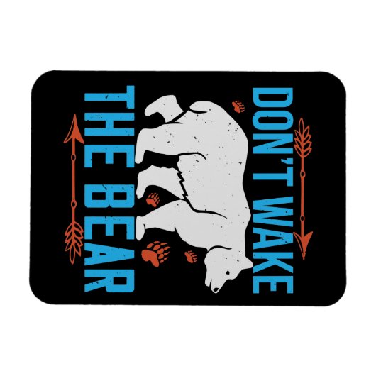 Beren - Wake niet op het Beer Magneet (Horizontaal)