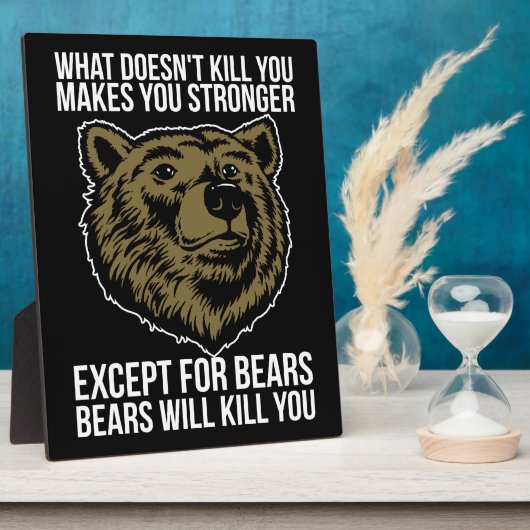 Beren zullen je doden - grappige nieuwigheid fotoplaat (Zijkant)