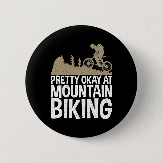Bergafwaarts Pretty Okay Bij Mountainbiken Ronde Button 5,7 Cm (Voorkant)