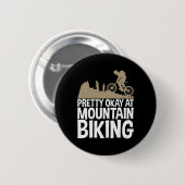 Bergafwaarts Pretty Okay Bij Mountainbiken Ronde Button 5,7 Cm (Voorkant /achterkant)