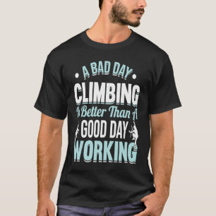 Bergbeklimmen Rock Climb Climber 6 T-shirt