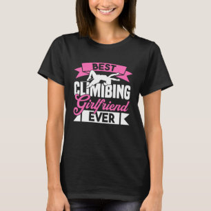 Bergbeklimmen Rock Climb Climber Vriendin 1 T-shirt