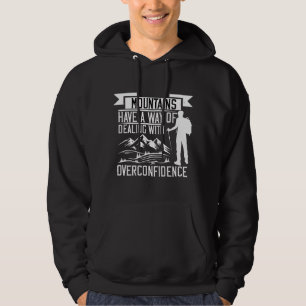 Bergbeklimmerij - Bergen hebben een weg Hoodie