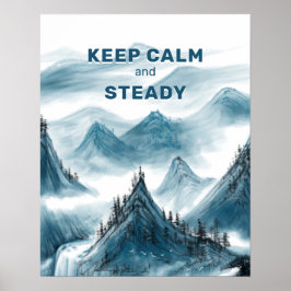 Bergen Art "Keep Calm & Steady" Home Kantoor Poster
