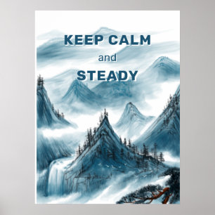 Bergen Art "Keep Calm & Steady" Home Kantoor Poster