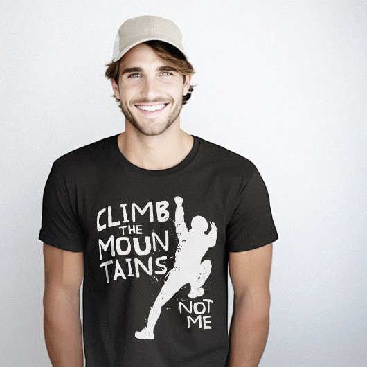 Bergen beklimmen Grappig Sarcastisch T-shirt