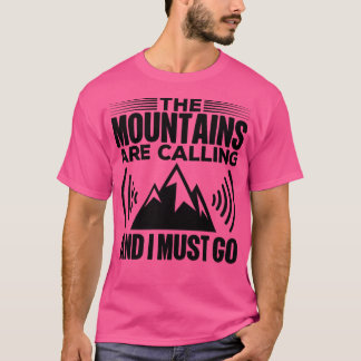 bergen bellen en ik moet gaan t-shirt
