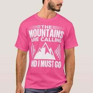 bergen bellen en ik moet gaan t-shirt
