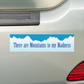 Bergen naar mijn waanzin bumpersticker (Op auto)