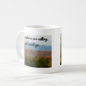 bergen noemen me dat ik moet gaan | Citaat van de  Koffiemok (Voorkant links)