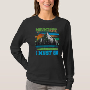 Bergen Oproep Natuur Liefhebbers Camping Wandelen T-shirt