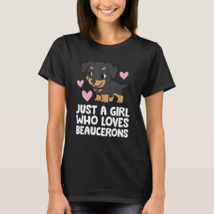 Berger de Beauce Dog Girl is maar een meisje dat e T-shirt