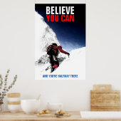 Bergklimmer gelooft dat je Motivatie kunt Poster (Keuken)