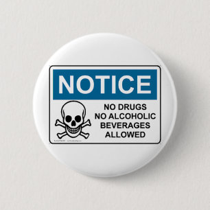 BERICHT Geen drugs of alcohol Ronde Button 5,7 Cm