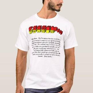 Bericht "Porcelain Horses"-Shirt T-shirt