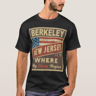 BERKELEY, NJ Het is waar mijn verhaal begint T-shirt