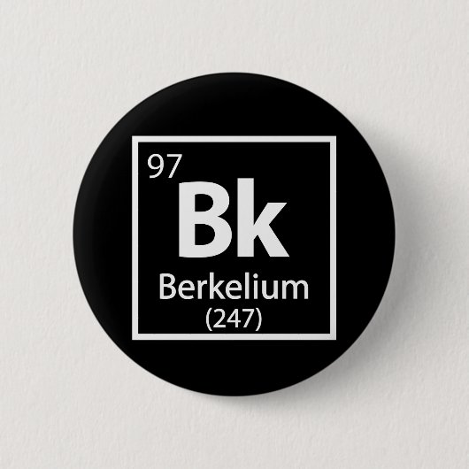 Berkelium - Berkeley Science Periodic Table Ronde Button 5,7 Cm (Voorkant)