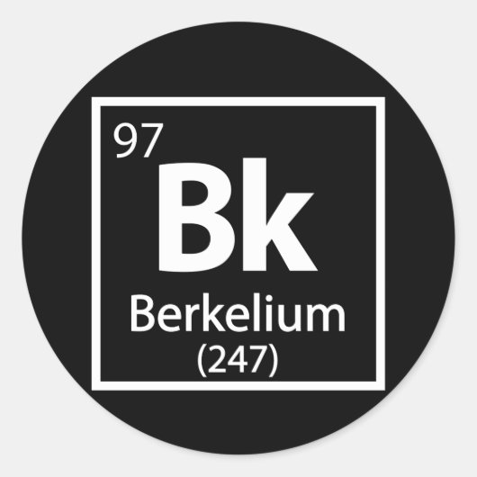 Berkelium - Berkeley Science Periodic Table Ronde Sticker (Voorkant)