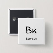 Berkelium - Bk Vierkante Button 5,1 Cm (Voorkant /achterkant)