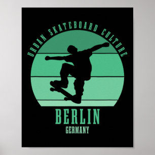 Berlijn Duitsland Skateboarder Urn Skateboarden 4  Poster
