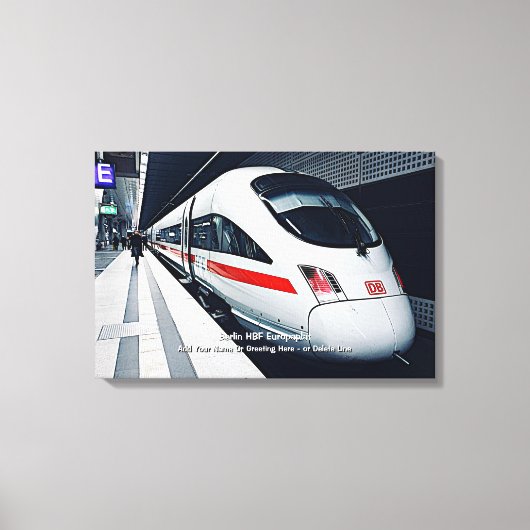 Berlijn HBF Europaplat Modern Train - Naam toevoeg Canvas Afdruk (Voorkant)