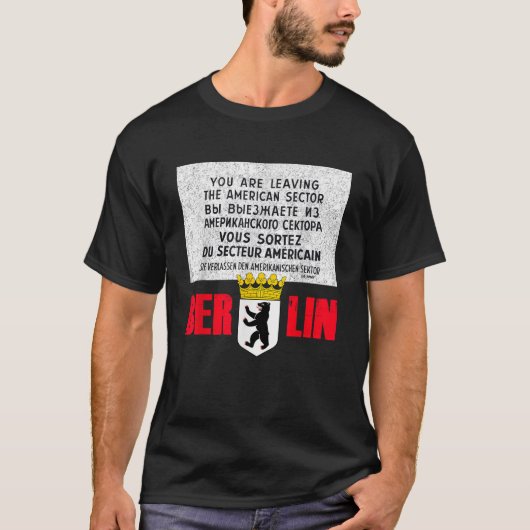Berlin Checkpoint Charlie Sign T-shirt (Voorkant)