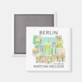 Berlin (deine Stadt), You Are So Matcha-vellous Magneet (Voorkant / Achterkant)