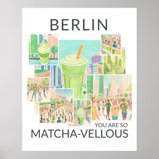 Berlin (deine Stadt), You Are So Matcha-vellous, Poster (Voorkant)