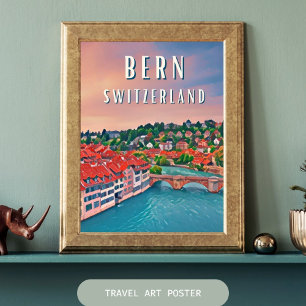 Bern, in het hart van de Zwitserse Alpen Poster