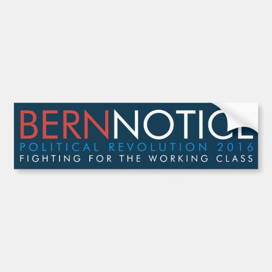Bern Notice Politieke Revolutie 2016 Bumpersticker (Voorkant)