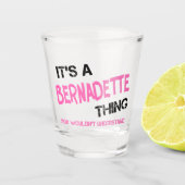 Bernadette ding dat je niet zou begrijpen shot glas (Voorkant)