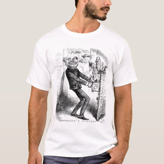 Bernanke's Dresser T-shirt (Voorkant)
