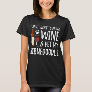 Bernedole Hondenliefhebber Wine T-Shirt Funny Dog 