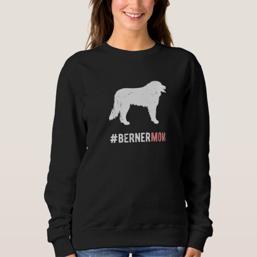 Berner Dog Mom Gift For Women Funny Bernese Mounta Trui (Voorkant)