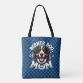 Berner Hondenmoeder: Moederdag cadeau voor Berner  Tote Bag (Achterkant)