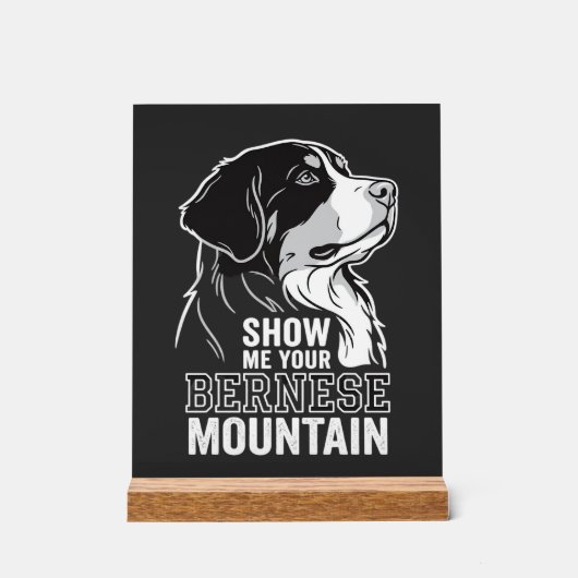 Berner Sennenhond Laat Me Jouw Acryl Bord (Voorkant)