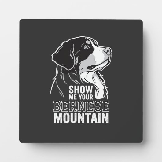 Berner Sennenhond Show Me Your Fotoplaat (Voorkant)