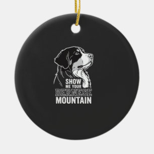 Berner Sennenhond Show Me Your Keramisch Ornament